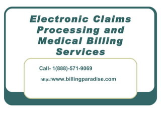 Electronic claims processing and medical billing services