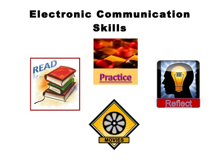 Electronic communication skills