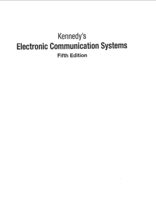Kennedy's
Electronic Communication Systems
Fifth Edition ·
 