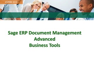 Sage ERP Document ManagementAdvanced Business Tools