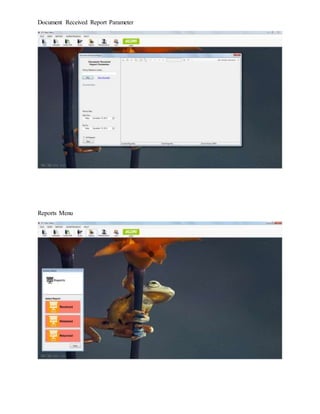 Document Received Report Parameter
Reports Menu
 