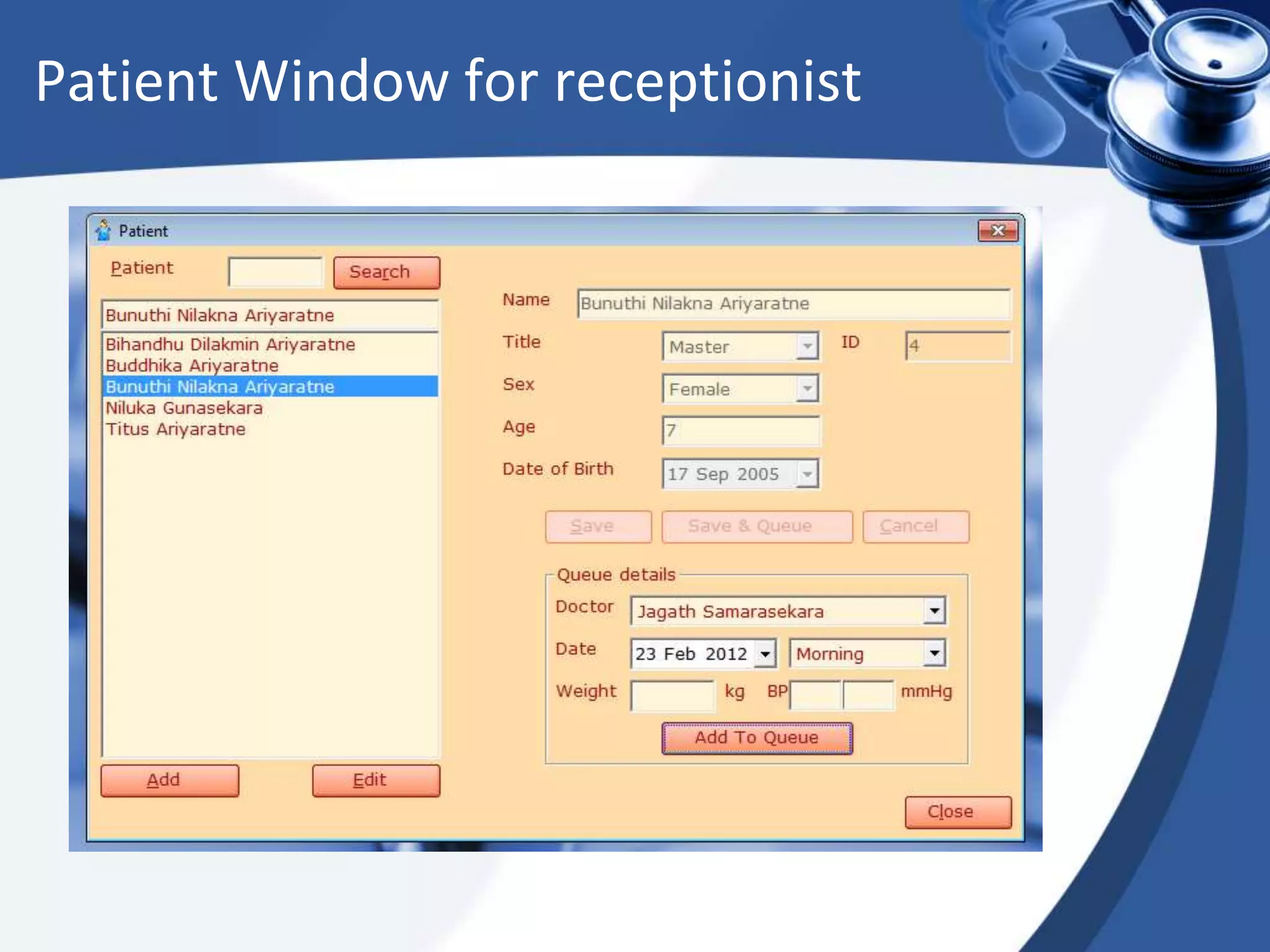 Patient Window for receptionist
 