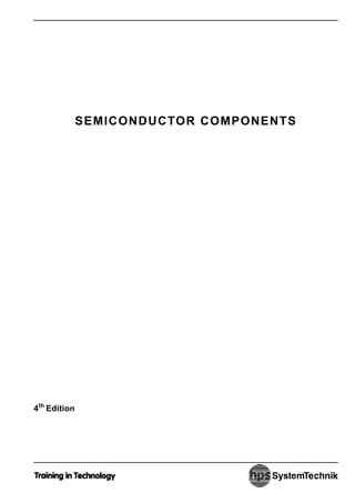 SEMICONDUCTOR COMPONENTS
4th
Edition
 