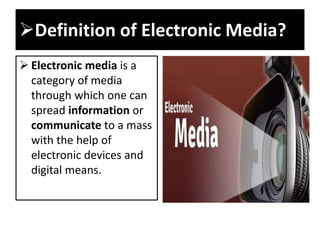 research electronic media definition