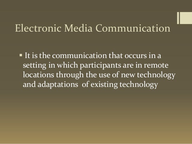 newspaper and electronic communications media Start studying regulation of electronic media 12 learn what are the ways the internet is different from other communications media newspaper, and tv, there. newspaper and electronic communications media Start studying regulation of electronic media 12 learn what are the ways the internet is different from other communications media newspaper, and tv, there.