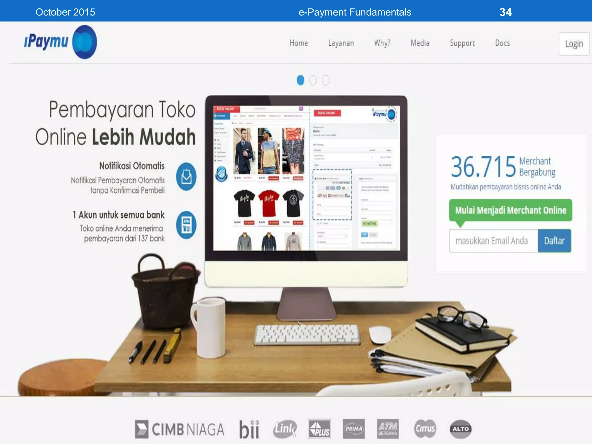 October 2015 e-Payment Fundamentals 34
 