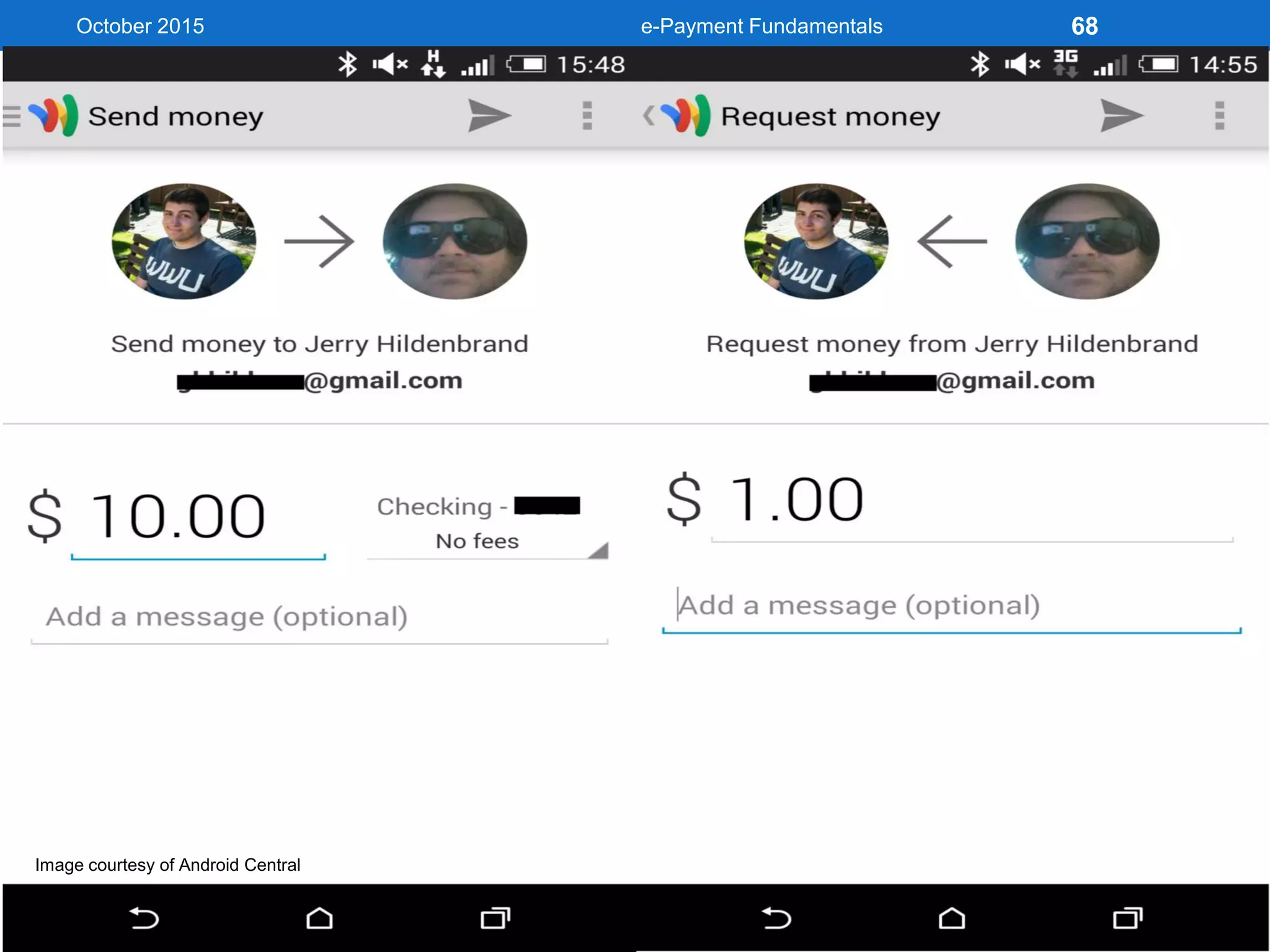 October 2015 e-Payment Fundamentals 68
Image courtesy of Android Central
 