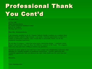 Professional Thank You Cont’d 