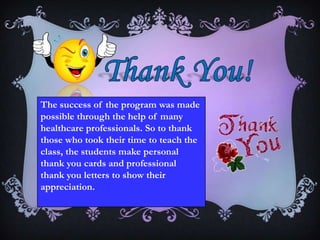 Mrs. Hang gave us a talk over the Hand Washing Presentation project