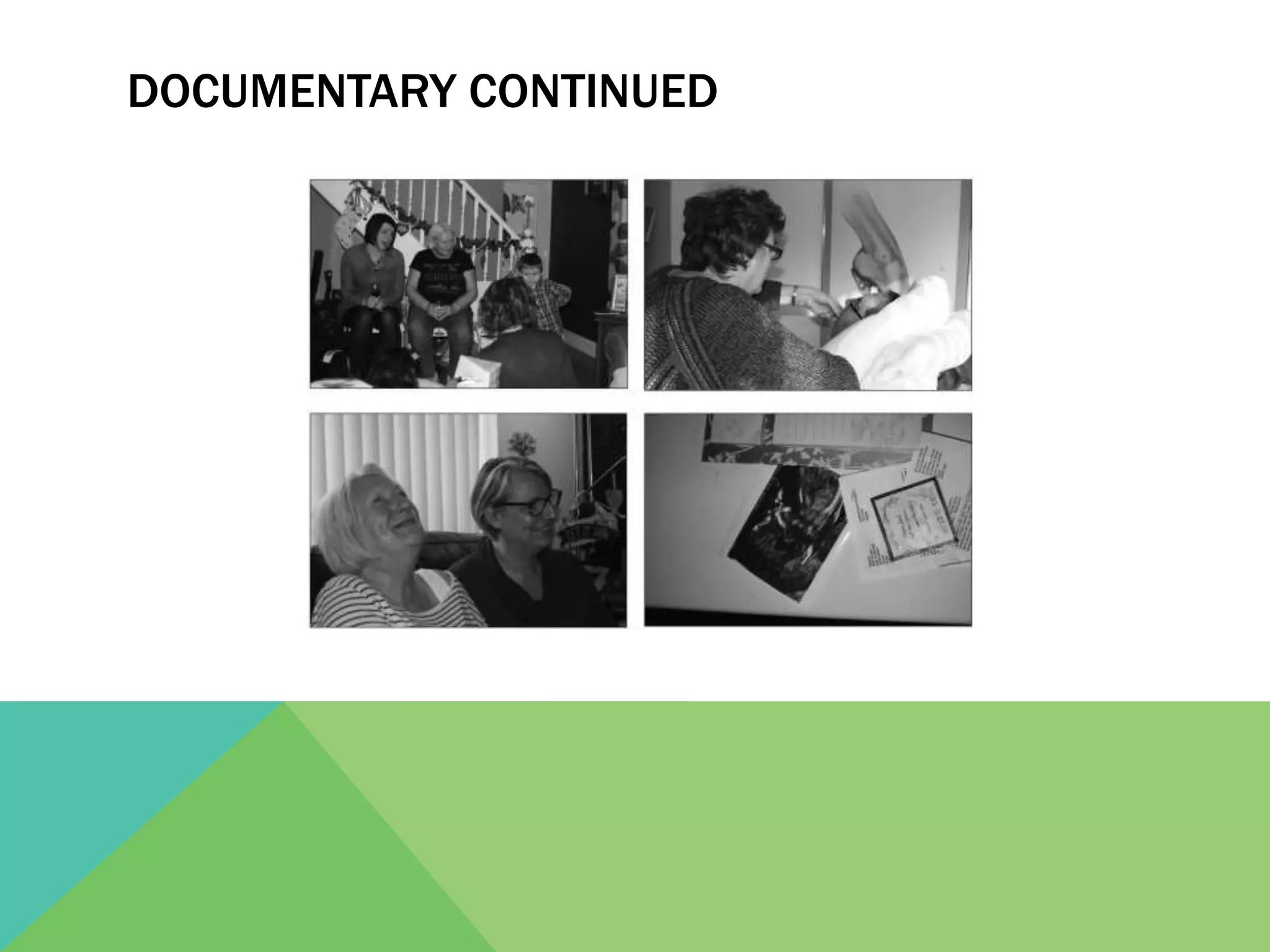 DOCUMENTARY CONTINUED
 