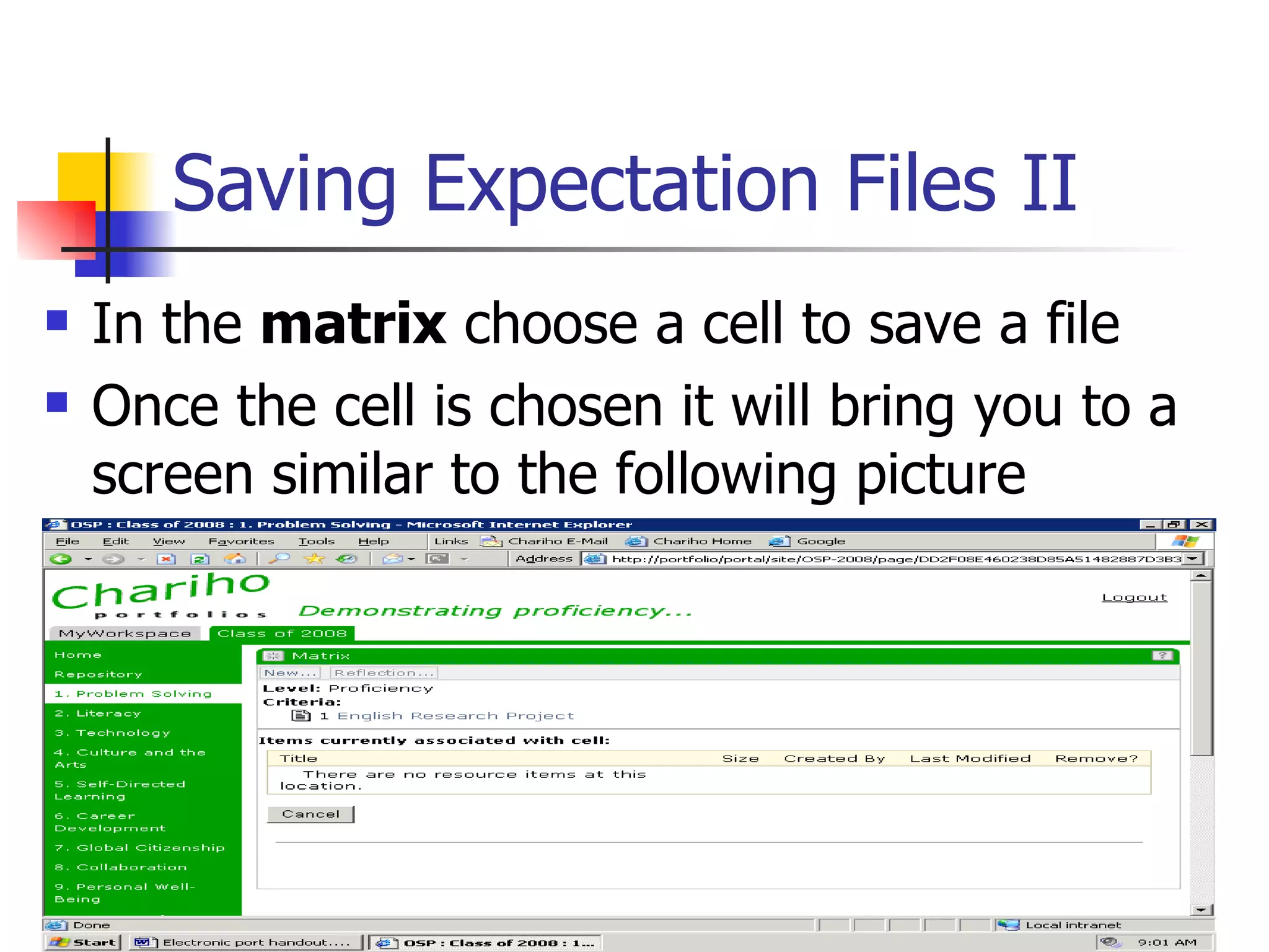 Saving Expectation Files II In the  matrix  choose a cell to save a file Once the cell is chosen it will bring you to a screen similar to the following picture 