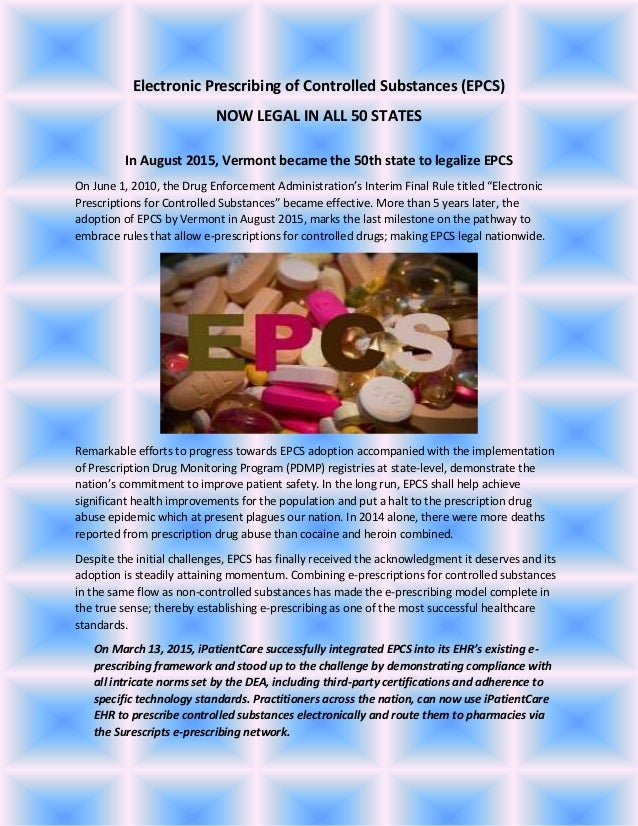 Electronic Prescribing of Controlled Substances (EPCS) NOW LEGAL IN ALL 50 STATES