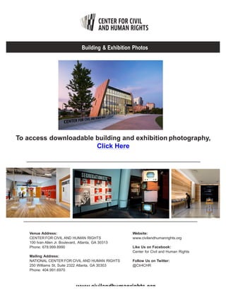  
	
  
	
  
	
  
	
  
Building & Exhibition Photos	
  
	
  
	
  
	
  
To access downloadable building and exhibition photo...