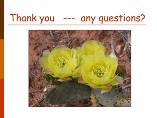 Thank you --- any questions?
 