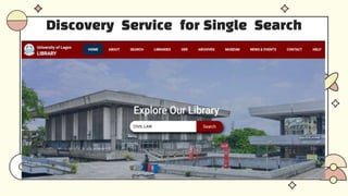 Discovery Service for Single Search
Discovery Service for Single Search
 
