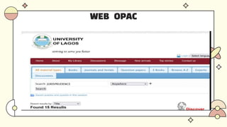 WEB OPAC
Discovery Service for Single Search
 