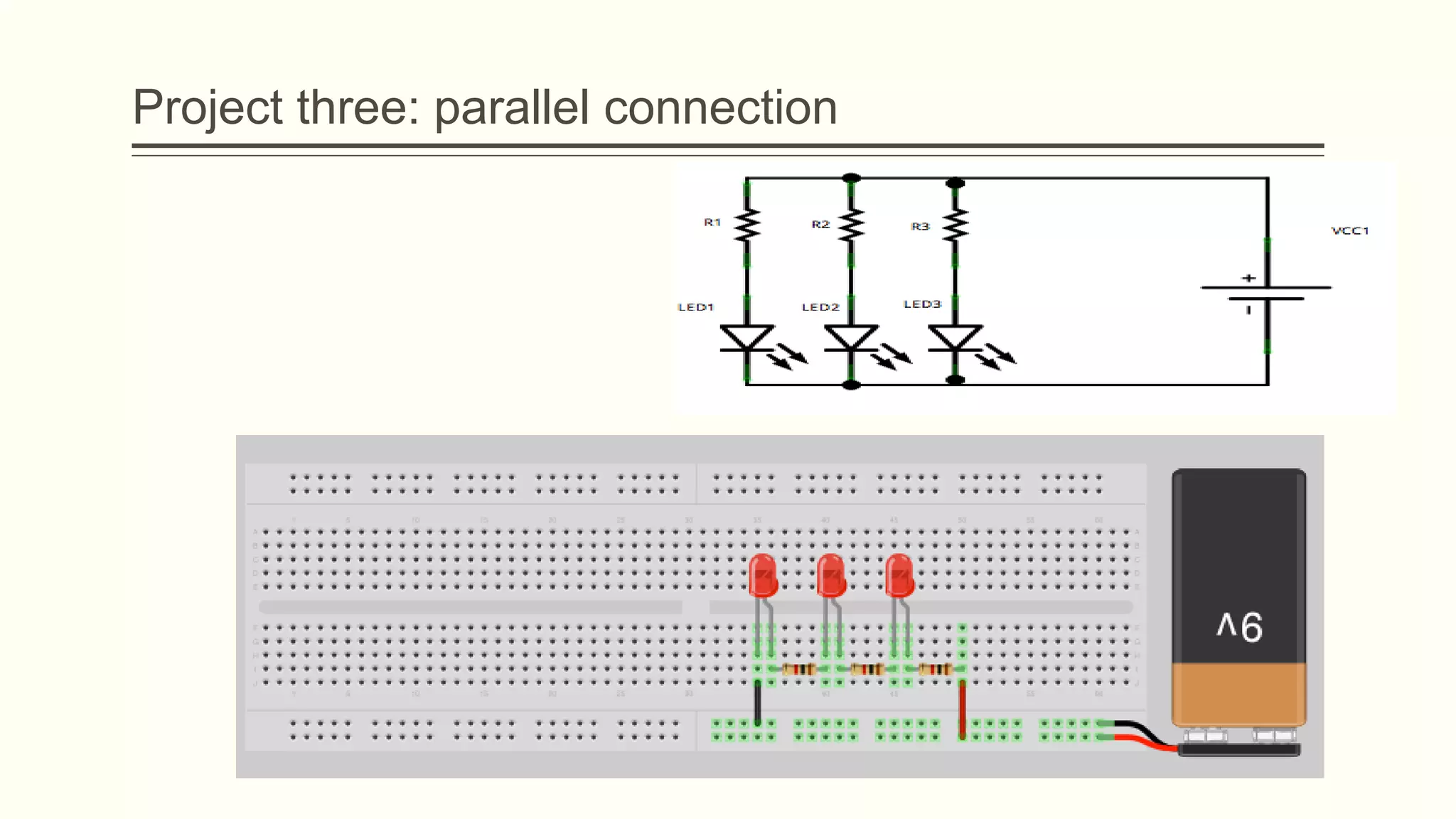 Project three: parallel connection
 