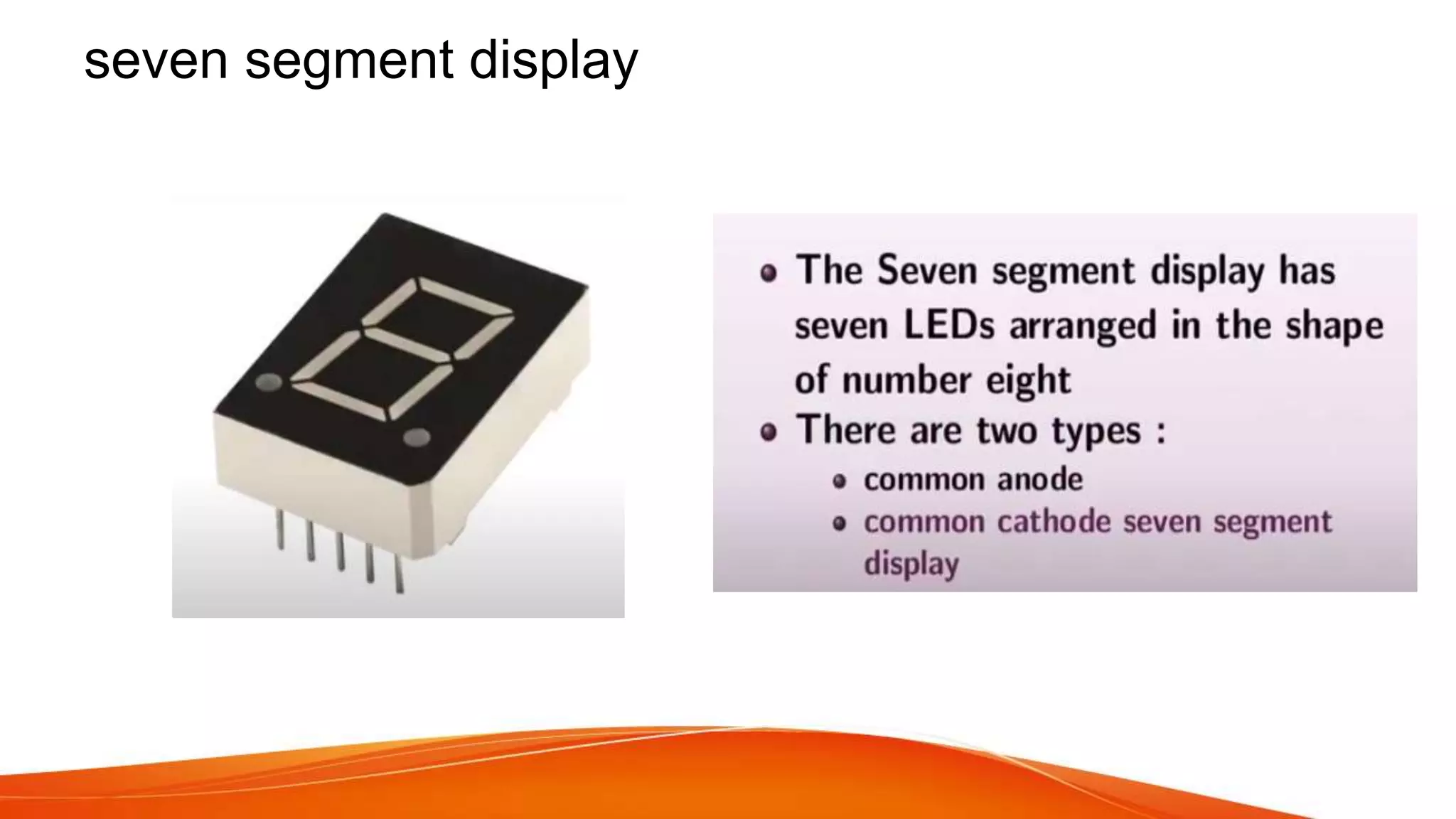 seven segment display
 