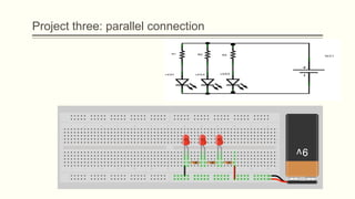 Project three: parallel connection