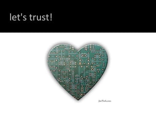 let's trust! 