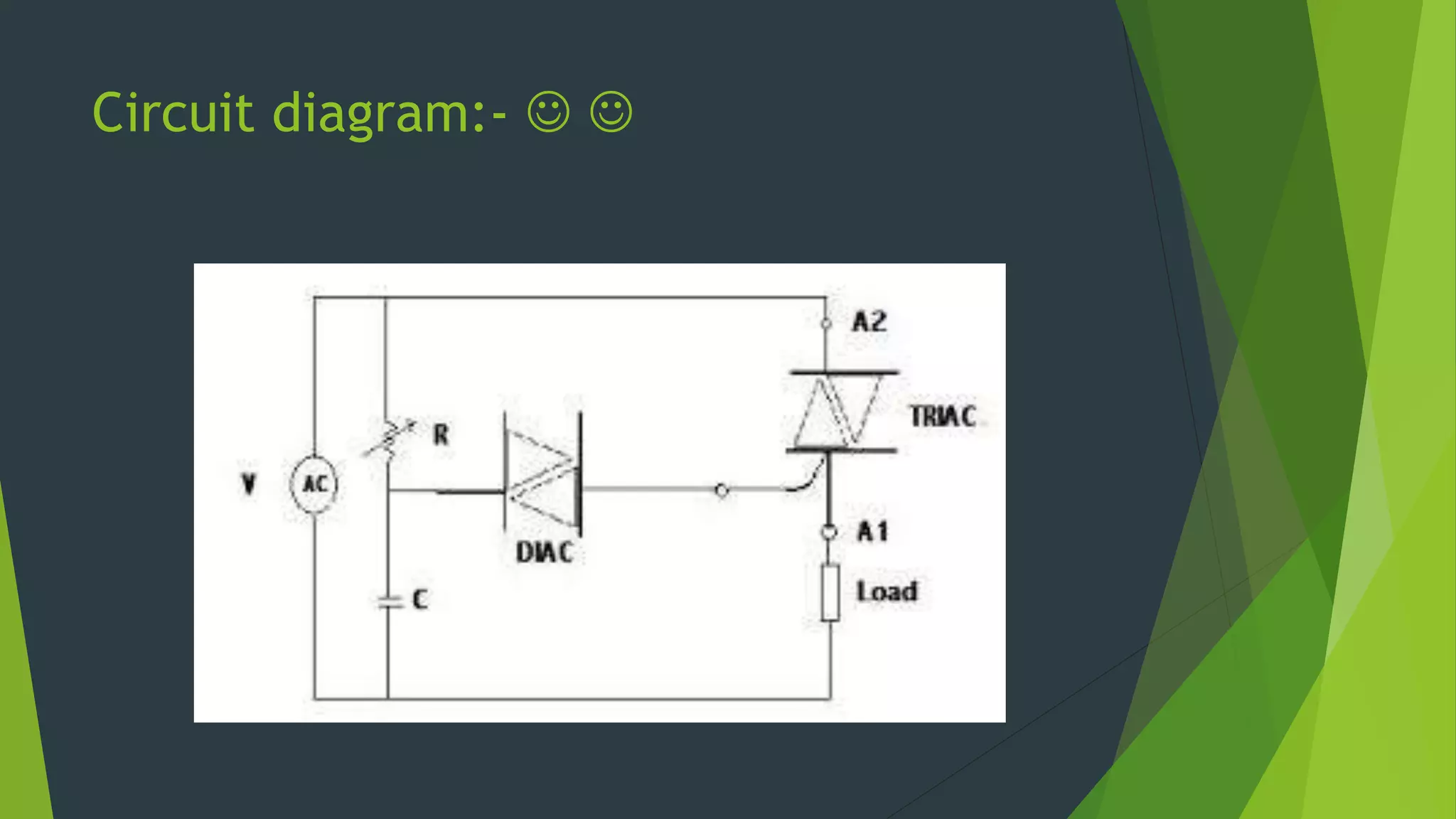 Circuit diagram:-  
 