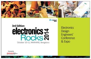 electronicsforu.com
INDIA'S #1 ELECTRONICS PORTAL
Presented By
Electronics
Design
Engineers’
Conference
&Expo
 