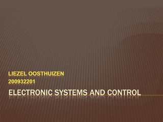 ELECTRONIC SYSTEMS AND CONTROL
 
