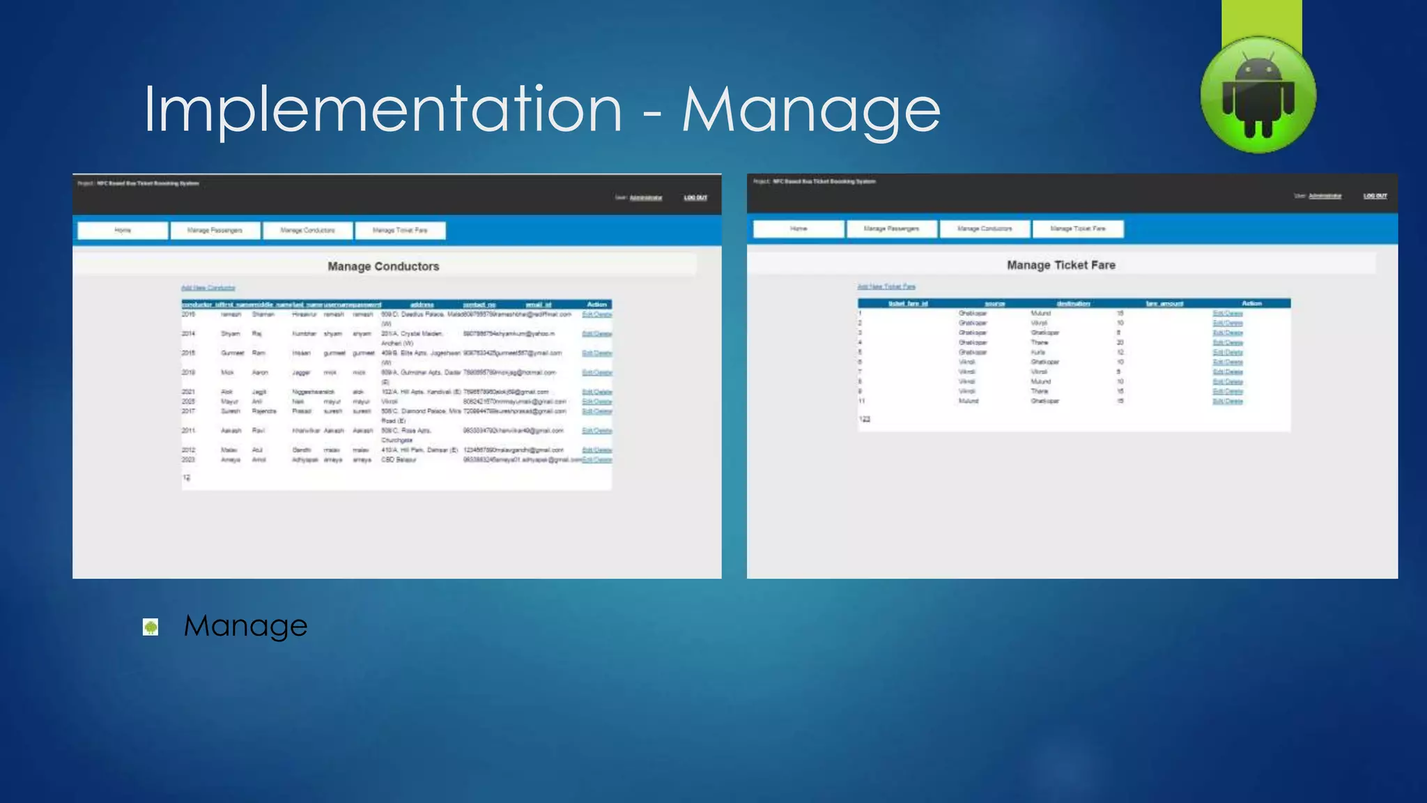 Implementation - Manage
Manage