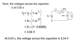 At 0.05 s, the voltage across the capacitor is 3.54 V
 