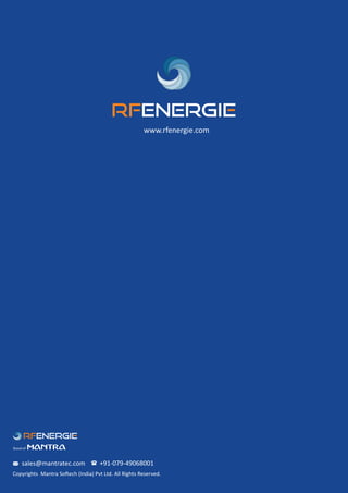 +91-079-49068001
sales@mantratec.com
Copyrights Mantra So ech (India) Pvt Ltd. All Rights Reserved.
Brand of
www.rfenergie.com
 