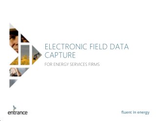 Field Data Capture for Oil and Gas Service Companies