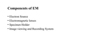 Electron Microscope and its uses in Entomology.pptx