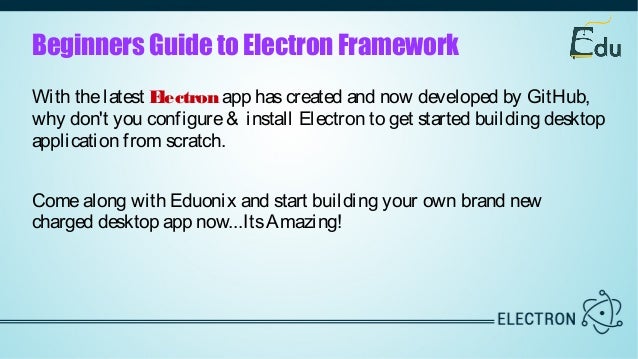 Beginners Guide to Electron Framework