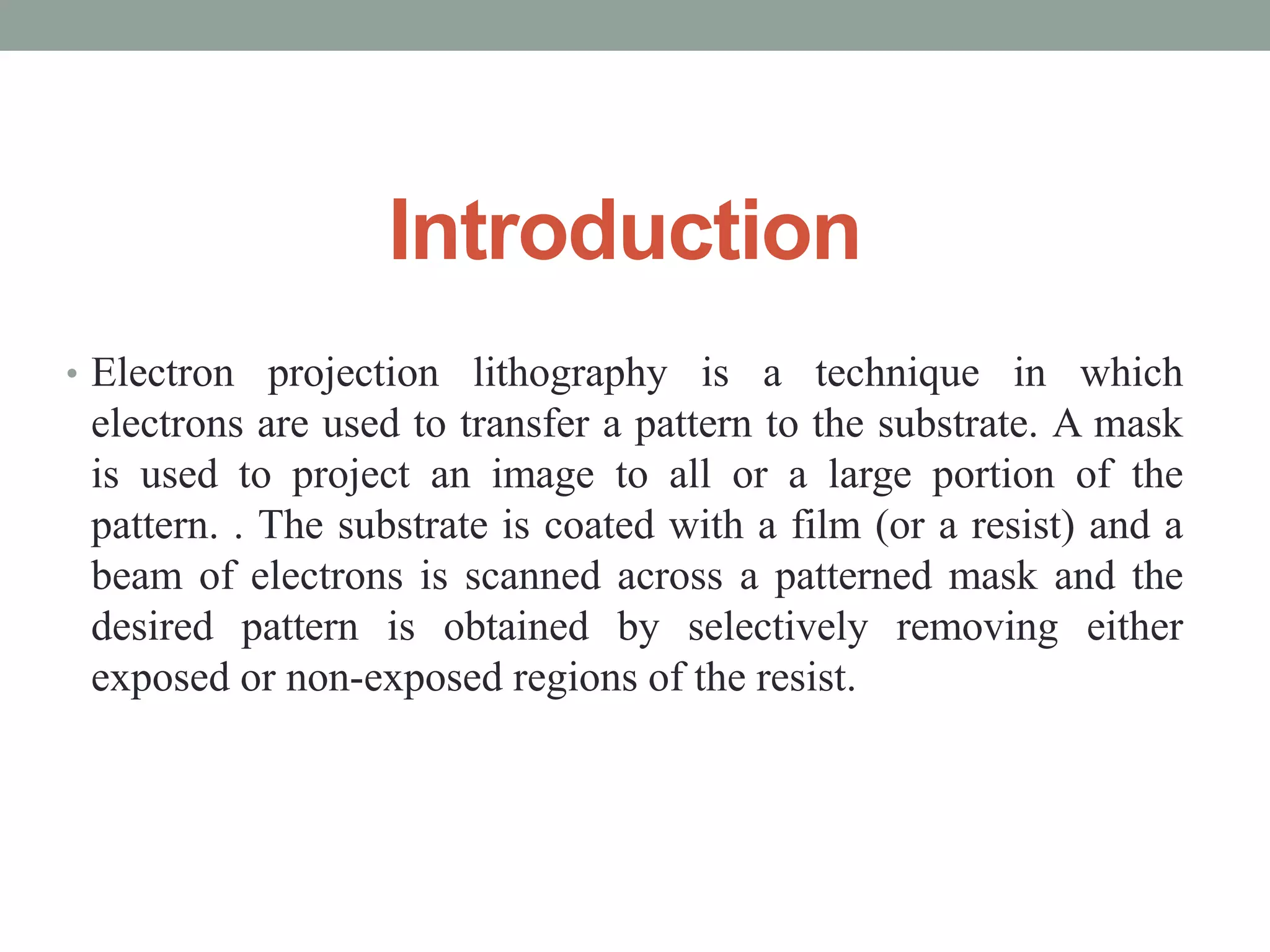 Electron projection lithography | PPTX