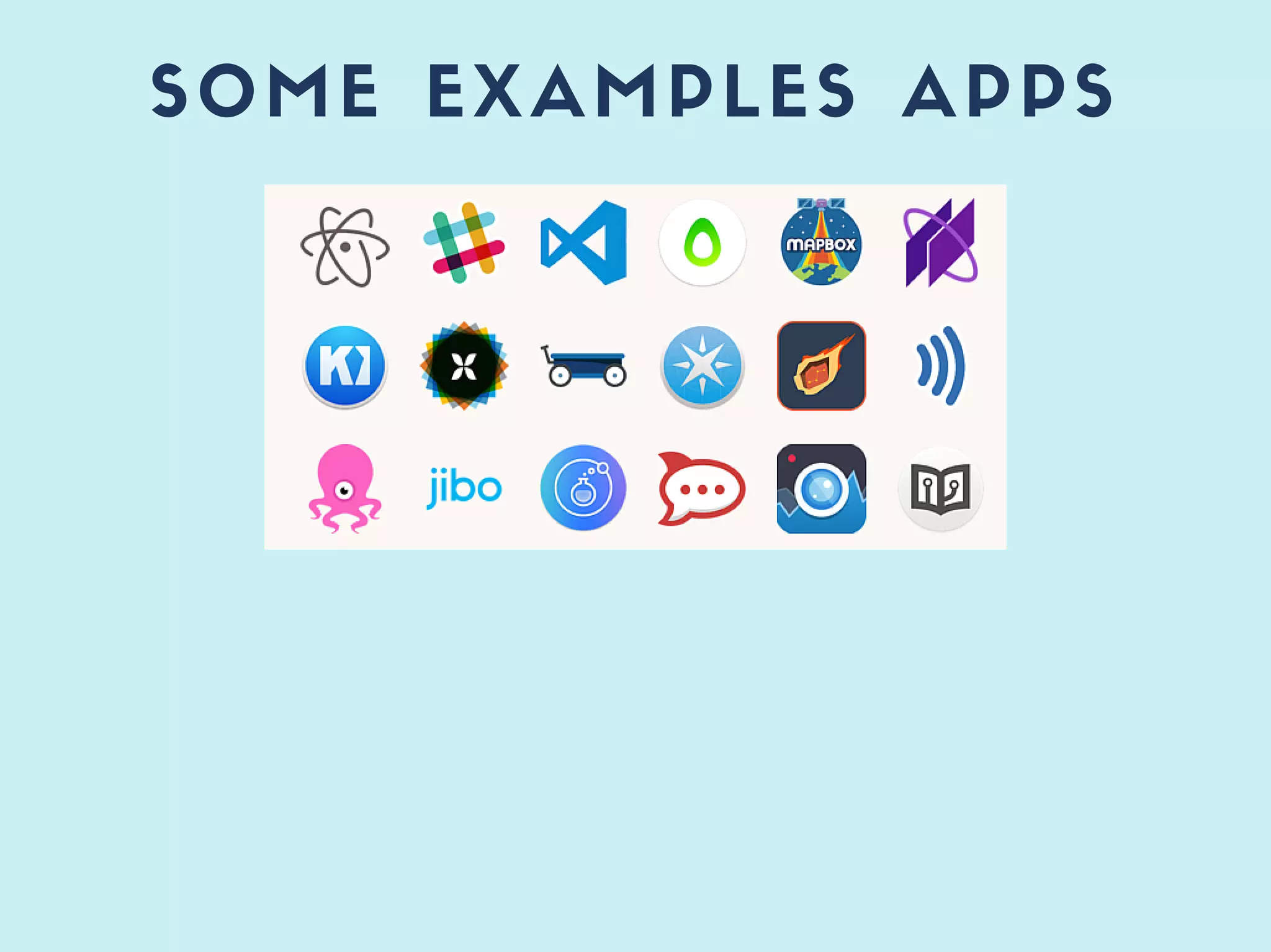 SOME EXAMPLES APPS
 