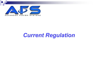 Current Regulation
 