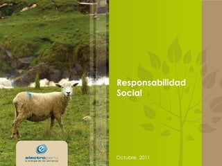 Responsabilidad Social Octubre, 2011 