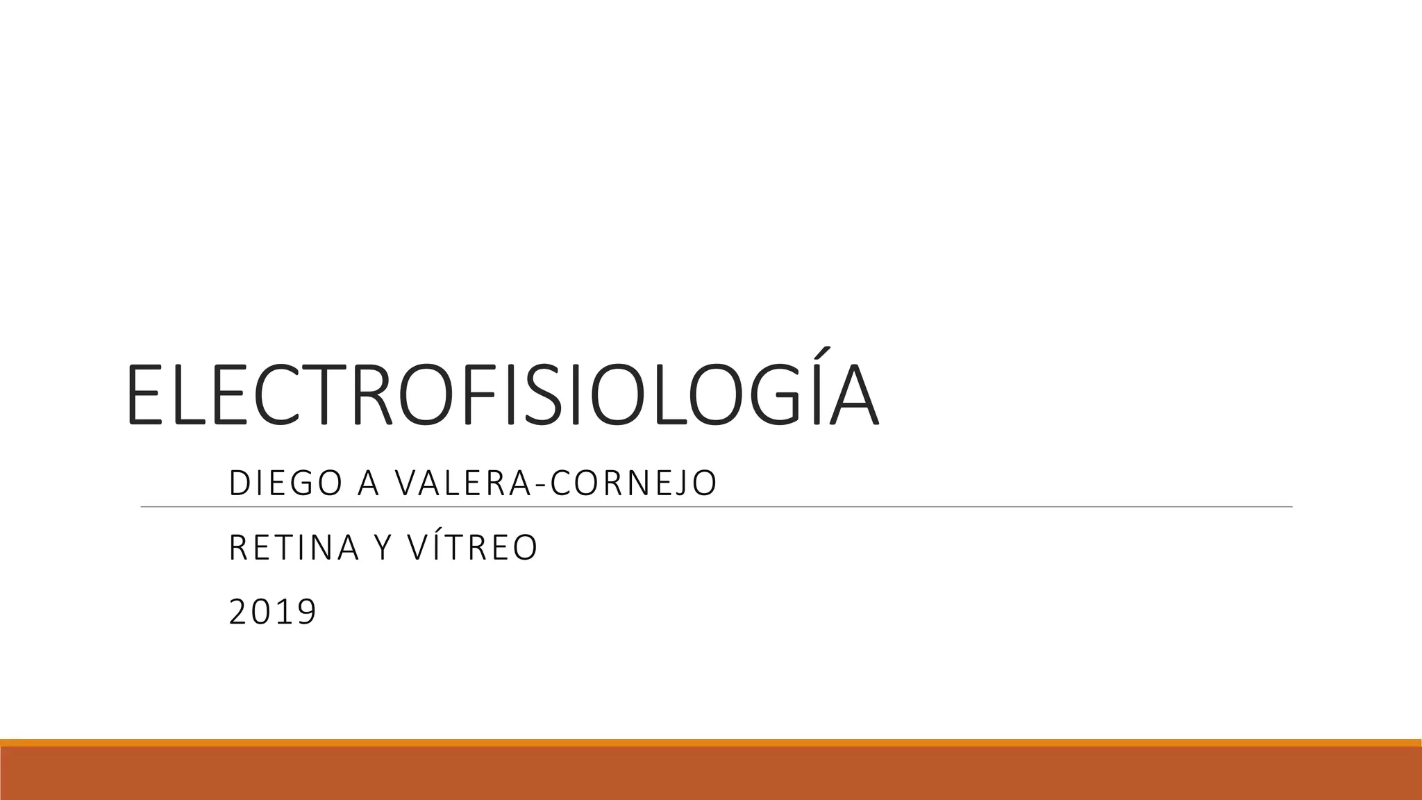 Electrofisiologia de la vision: Electrorretinograma (ERG) y ...