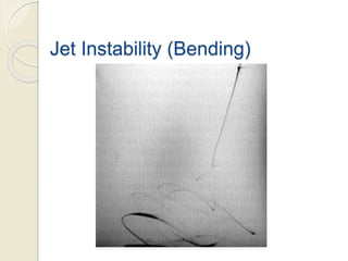 Jet Instability (Bending)
 