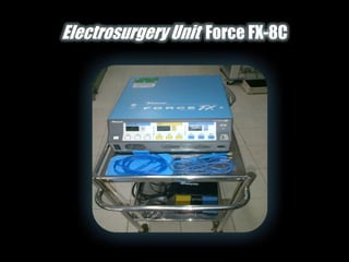 Electrosurgery Unit Force FX-8C
 
