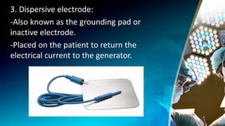 Electro surgical unit.pptx