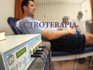 ELECTROTERAPIA

 