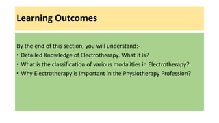 Introduction to Electrotherapy in Physiotherapy Profession | PPTX