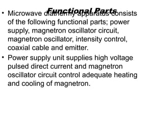 Mircowave Emitter ELECTROTHERAPY II MICROWAVE for physio.pptx