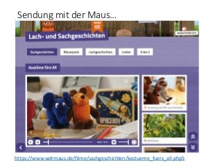 Sendung mit der Maus…
https://www.wdrmaus.de/filme/sachgeschichten/kostueme_fuers_all.php5
 