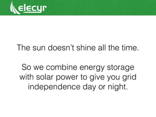 how
is like
SOLAR
ENERGY STORAGE
how
is like
COCA COLA
 