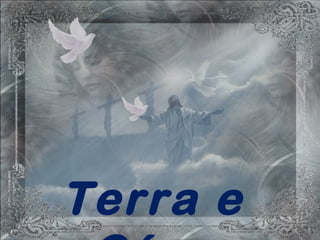 Terra e
 
