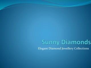 Elegant Diamond Jewellery Collections
 