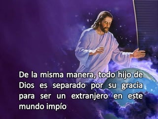  Daniel; fue un extranjero en la corte de Babilonia, vivió cerca de los 80 años, pero murió esperando la promesa de estar en el hogar eterno.De la misma manera, todo hijo de Dios es separado por su gracia para ser un extranjero en este mundo impío