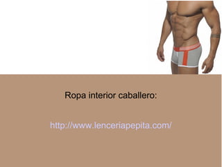 ropa interior para caballero